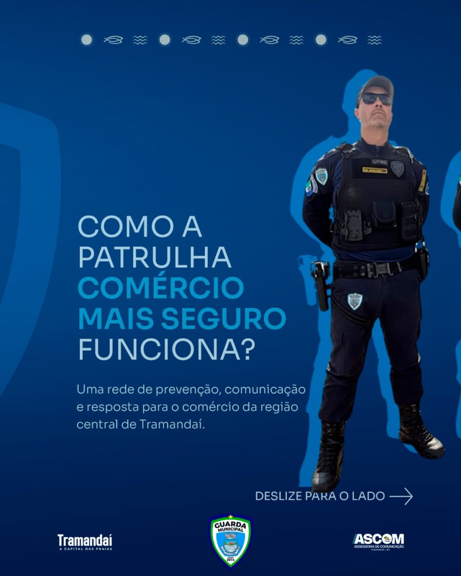 O que é a Patrulha Comércio Mais Seguro de Tramandaí?